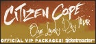 Citizen Cope VIP Packages