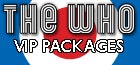 The Who VIP Packages