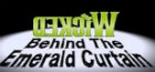 Behind the Emerald Curtain