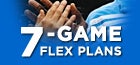 New 7-Game Flex Plans