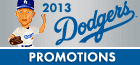2013 Dodgers Promotions