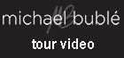 Michael Bublé Tour 2013