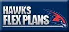 Hawks Flex Plans
