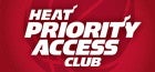 HEAT Priority Access Club