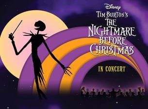 Disney Tim Burton's The Nightmare Before Christmas In Concert