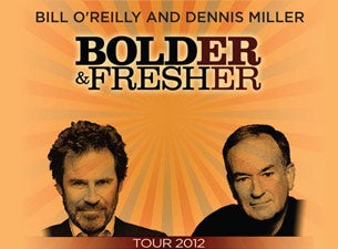 Bill O&#039;Reilly &amp; Dennis Miller presale information on freepresalepasswords.com