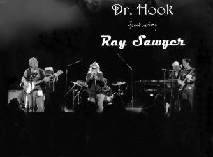 Dr Hook featuring Ray Sawyer presale information on freepresalepasswords.com