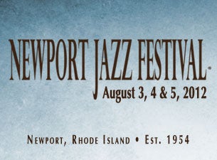 Newport Jazz Festival presale information on freepresalepasswords.com
