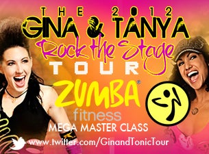 Gina &amp; Tanya Rock the Stage Tour: Zumba Fitness Masterclass presale information on freepresalepasswords.com
