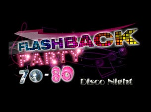 Flashback Party 70-80 Disco Night presale information on freepresalepasswords.com