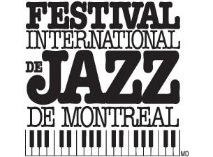 Festival De Jazz De Montreal presale information on freepresalepasswords.com
