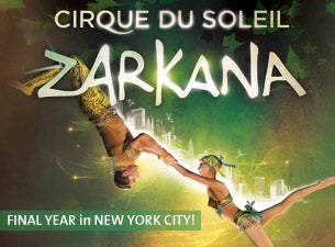 Cirque Du Soleil: Zarkana presale information on freepresalepasswords.com