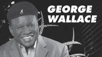 George Wallace&nbsp;Tickets