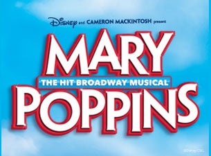 Mary Poppins (Touring) presale information on freepresalepasswords.com
