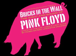 Bricks In The Wall - The Sight and Sound of Pink Floyd presale information on freepresalepasswords.com