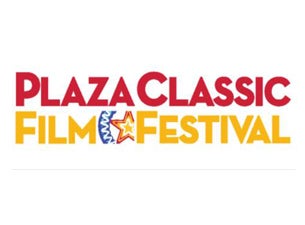 Plaza Classic Film Festival presale information on freepresalepasswords.com