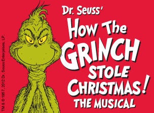 Dr. Seuss' How The Grinch Stole Christmas! The Musical in Boston promo photo for Ticketmaster presale offer code