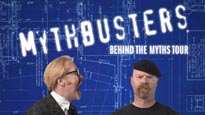 Mythbusters: BEHIND THE MYTHS TOUR pre-sale code for hot show tickets in North Charleston, SC (North Charleston Performing Arts Center)