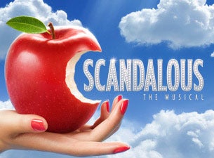 Scandalous Tickets Scandalous Tickets