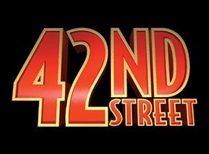 42nd Street Tickets 42nd Street Tickets