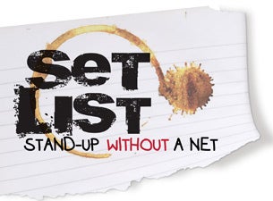 Set List: Comedy Without a Net Tickets Set List: Comedy Without a Net Tickets