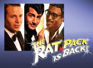 The Rat Pack Is Back Tickets The Rat Pack Is Back Tickets
