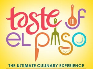 Taste of El Paso Tickets Taste of El Paso Tickets