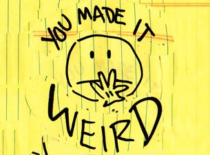 You Made It Weird with Pete Holmes - Live Podcast! presale information on freepresalepasswords.com