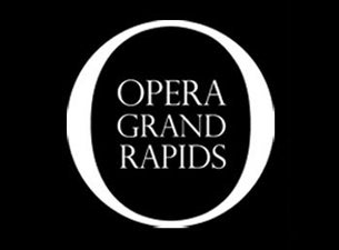 Opera Grand Rapids Tickets Opera Grand Rapids Tickets