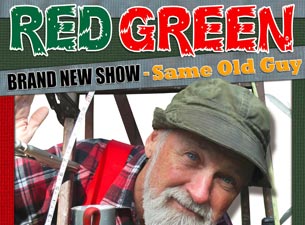 Red Green Tickets Red Green Tickets
