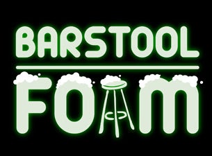 The Barstool FOAM Tour Tickets The Barstool FOAM Tour Tickets