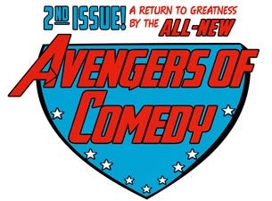The Avengers of Comedy presale information on freepresalepasswords.com
