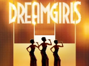 Dreamgirls Tickets Dreamgirls Tickets
