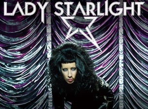 Lady Starlight Tickets Lady Starlight Tickets