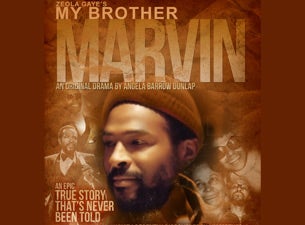 My Brother Marvin Tickets My Brother Marvin Tickets