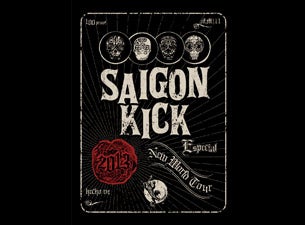 Saigon Kick&nbsp;Tickets