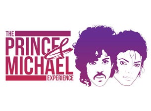 The Prince and Michael Jackson Experience Tickets The Prince and Michael Jackson Experience Tickets