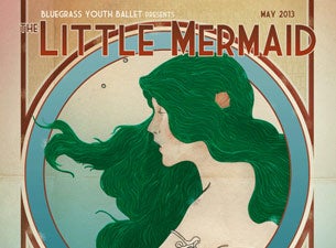 Bluegrass Youth Ballet Presents The Little Mermaid presale information on freepresalepasswords.com