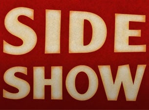Side Show presale information on freepresalepasswords.com