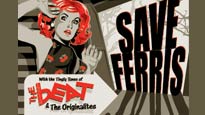Save Ferris / The English Beat / The Originalites presale information on freepresalepasswords.com