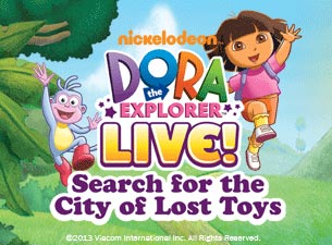 Dora the Explorer Live! Search for the City of Lost Toys Tickets Dora the Explorer Live! Search for the City of Lost Toys Tickets