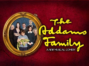 The Addams Family (Touring) Tickets The Addams Family (Touring) Tickets