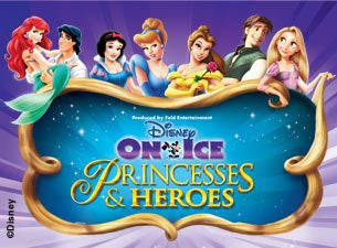 Disney On Ice: Princesses & Heroes Tickets Disney On Ice: Princesses & Heroes Tickets