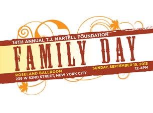 14th Annual T.J. Martell Foundation Family Day presale information on freepresalepasswords.com