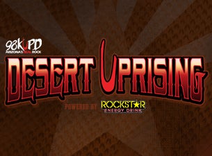 98KUPD's Desert Uprising Tickets 98KUPD's Desert Uprising Tickets