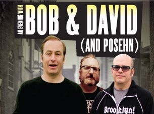 An Evening With Bob And David (and Posehn) presale information on freepresalepasswords.com