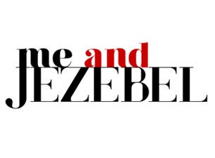 Me & Jezebel Tickets Me & Jezebel Tickets
