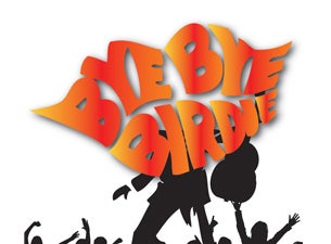 Bye Bye Birdie Tickets Bye Bye Birdie Tickets