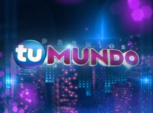 Premios Tu Mundo Tickets Premios Tu Mundo Tickets