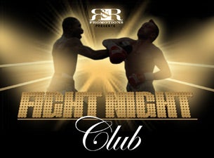 Fight Night Club Tickets Fight Night Club Tickets